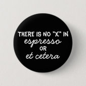 Nein "X" im Espresso-Knopf Button (Vorderseite)