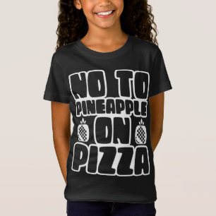 Nein zu Ananas auf Pizza Hawaii Redewendungen Hawa T-Shirt