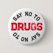 Nein zu Drogen - Einfache Aufkleber Button (Vorderseite)