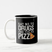 Nein zu Drogen Ja Pizza Funny Pizza Lover Zweifarbige Tasse (Links)