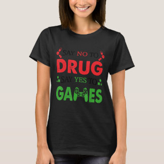 Nein zu Drogen sagen ja, Red Ribbon Week zu spiele T-Shirt