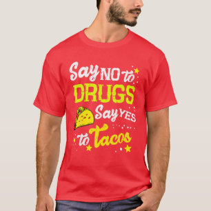 Nein zu Drogen sagen Ja zu Tacos Funny Red Ribbon T-Shirt