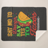 Nein zu Drogen sagen Ja zu Tacos Sherpadecke (Vorderseite (Horizontal))