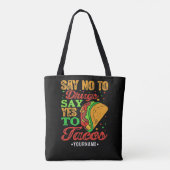 Nein zu Drogen sagen Ja zu Tacos Tasche (Rückseite)