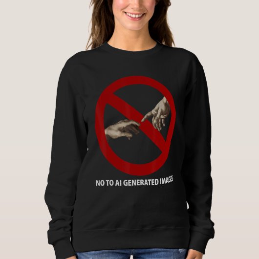 Nein zu KI-generierten Bildern Sweatshirt (Vorderseite)
