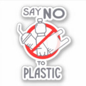 Nein zu Plastik sagen Aufkleber (Vorderseite)
