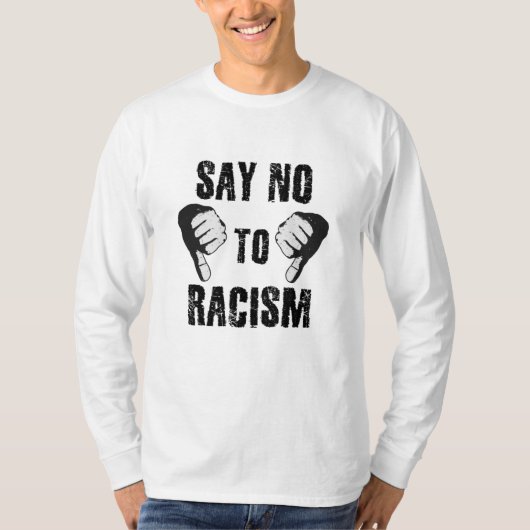 Nein zu Rassismus T-Shirt (Vorderseite)