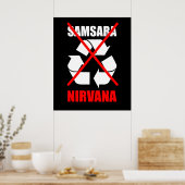 Nein zu Samsara gehen für Nirvana verbessern Karma Poster (Küche)