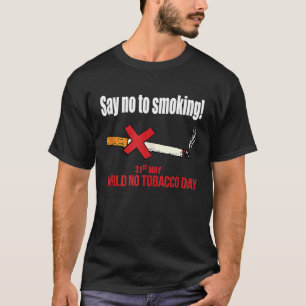 Nein zum Rauchen an der Spitze T-Shirt