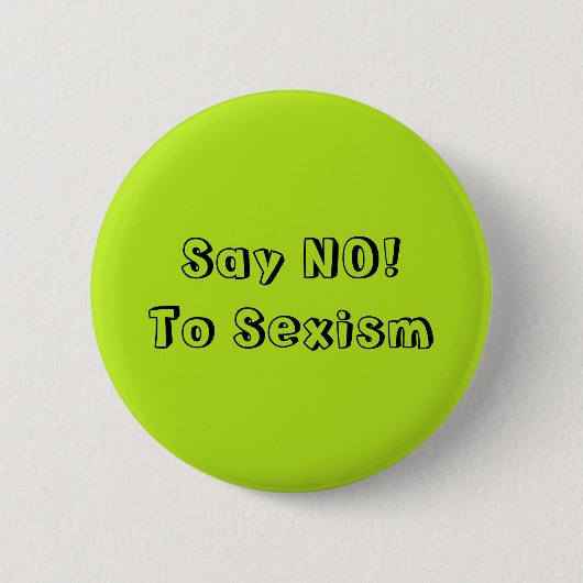 Nein zum Sexismus Button (Vorderseite)