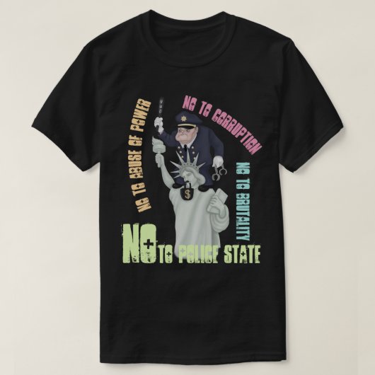 Nein zum T - Shirt des polizeilichen Staat (Design vorne)