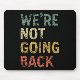 Nein zur Abstimmung 2024 Präsident Kamala Harr Mousepad