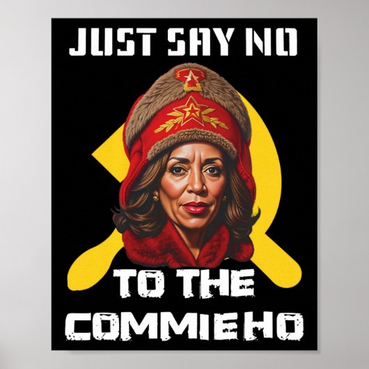 Nein zur Commie Ho Kamala Harris Poster (Vorne)