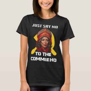 Nein zur Commie Ho Kamala Harris T-Shirt