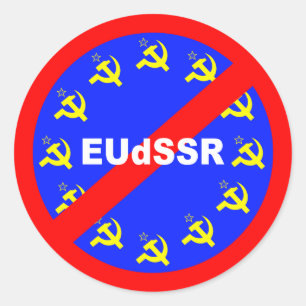 Nein zur EUdSSR Runder Aufkleber