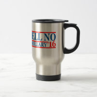 Nein zur rostfreier Stahl-Reise-Tasse Hillary '16