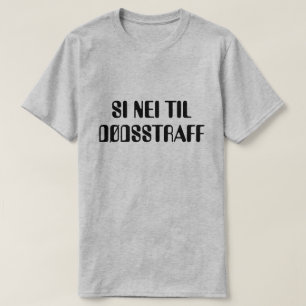 Nein zur Todesstrafe in norwegischem Grau T-Shirt