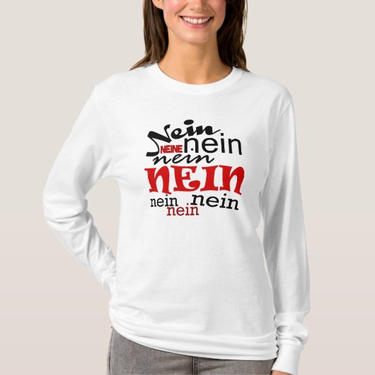 neinneinnein T - Shirt (Vorderseite)