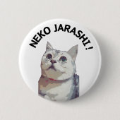 NEKO JARASHI button badge by ramu (Vorderseite)