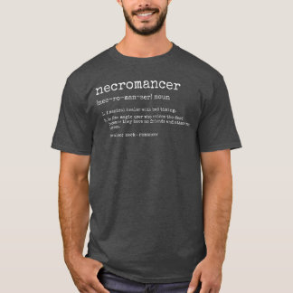 Nekromant Definition Lustiger Gaming Charakteryp F T-Shirt