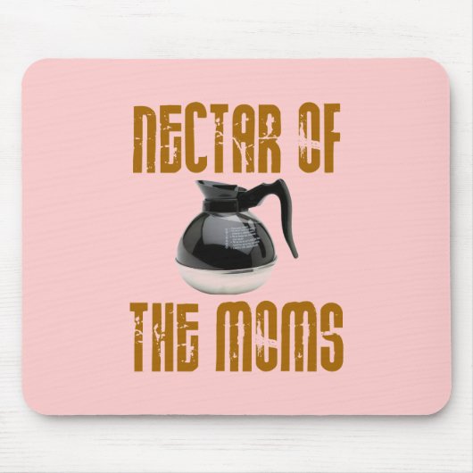 Nektar der Mamas Mousepad (Vorne)