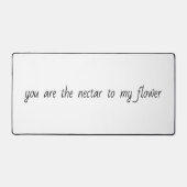 Nektar zu meiner Blume Schreibtischunterlage (Vorderseite)