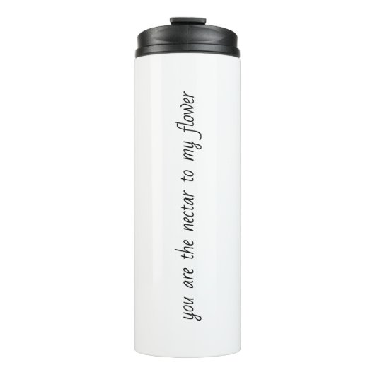 Nektar zu meiner Blume Thermal Tumbler Thermosbecher (Vorderseite)