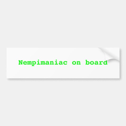 Nempimaniac an Bord Autoaufkleber (Vorne)