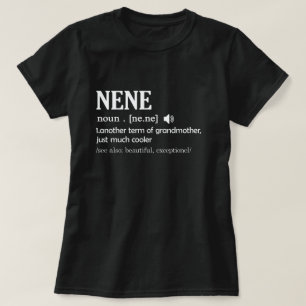 Nene Definition Funny Oma Mutter Tagesgeschenk T-Shirt