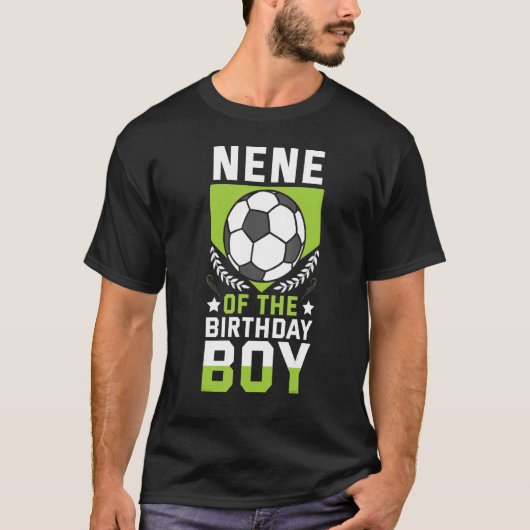 Nene of the Birthday Boy Soccer Player Team P T-Shirt (Vorderseite)