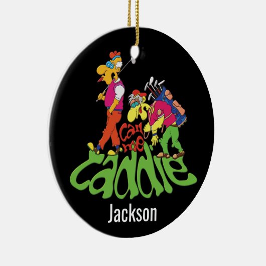 Nenn mich Caddie 🏌️ ‍ ♂️ Keramik Ornament (Rechts)