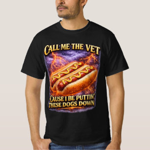 Nenn mich den Tierarzt Hot Dog Lustiges hartes Hot T-Shirt