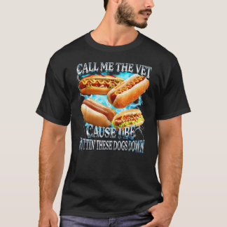 Nenn mich den Tierarzt, weil ich diese Hunde behan T-Shirt