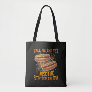 Nenn mich den Tierarzt, weil ich lustiger harter H Tasche