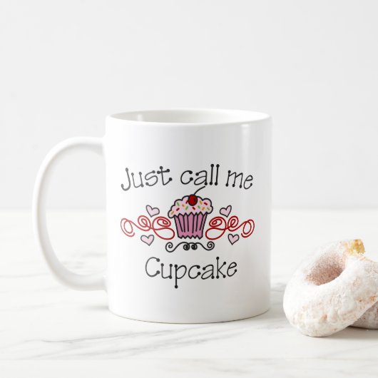 Nenn mich einfach "Cupcake" Kaffeetasse (Mit Donut)