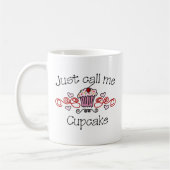 Nenn mich einfach "Cupcake" Kaffeetasse (Links)