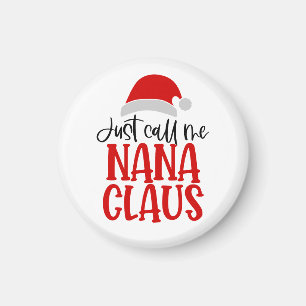 Nenn mich einfach Nana Claus-56768 Magnet