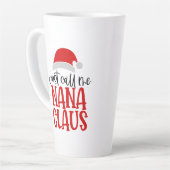 Nenn mich einfach Nana Claus-56768 Milchtasse (Linke Ecke)