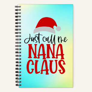 Nenn mich einfach Nana Claus-56768 Notizblock