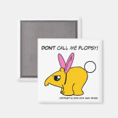 Nenn mich nicht Flopsy Magnet (Vorderseite/Rückseite)
