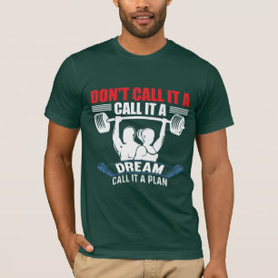 Nenne es nicht einen Traum, nenne es einen Plan Fi T-Shirt