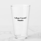 Nenne mich "Crystal" Glas (Vorderseite)