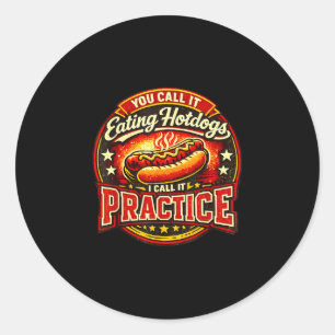 Nennen Sie das Essen von Hotdogs Übung für Humor Runder Aufkleber