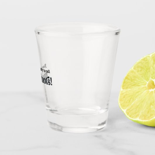 "Nennen Sie die Schüsse" Funny Nurse Abschluss Cus Schnapsglas (Rechts)