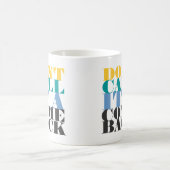 Nennen Sie es nicht ein Come-back Kaffeetasse (Mittel)