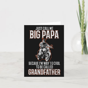 Nennen Sie mich Big Papa Old Man Funny Motorrad Qu Karte