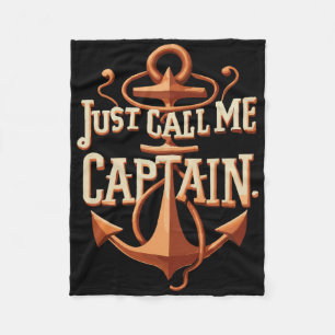 Nennen Sie mich einfach Captain - Boot - Segeln - Fleecedecke