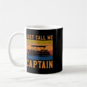 Nennen Sie mich einfach Captain Pontoonboot-Anker- Kaffeetasse (Links)