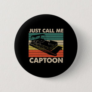 Nennen Sie mich einfach Captoon Retro-Pontoonboot- Button