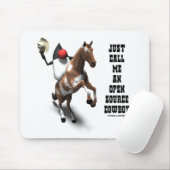 Nennen Sie mich einfach einen Open Source Cowboy ( Mousepad (Mit Mouse)